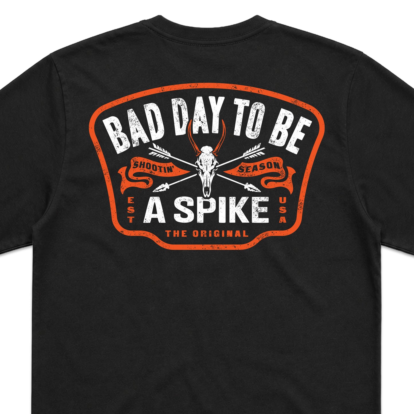 BAD DAY TO BE A SPIKE
